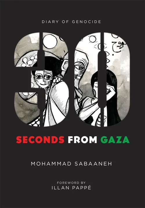 30 Seconds from Gaza by Mohammad Sabaaneh, cover