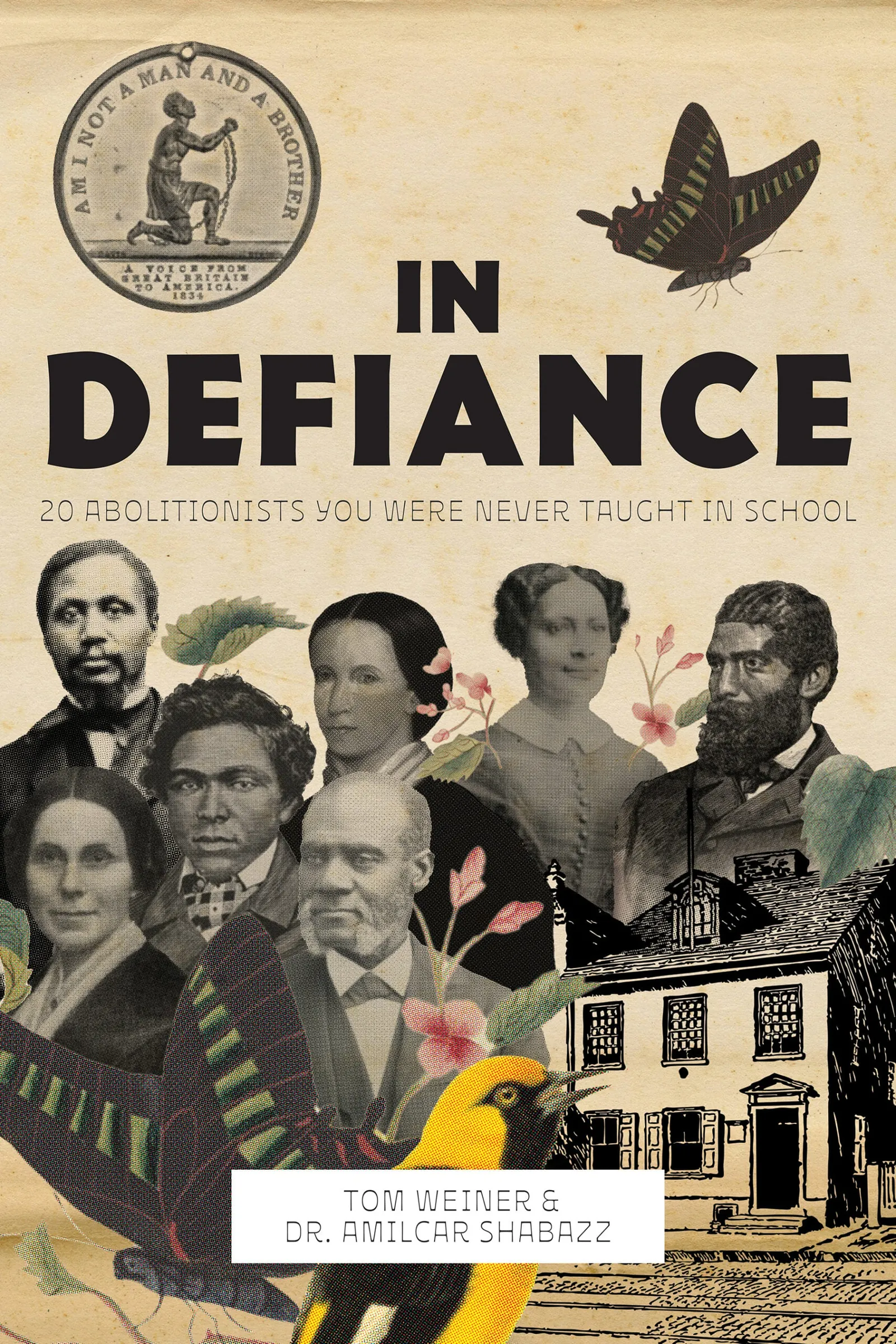 In Defiance by Tom Weiner & Dr. Amilcar Shabazz, cover