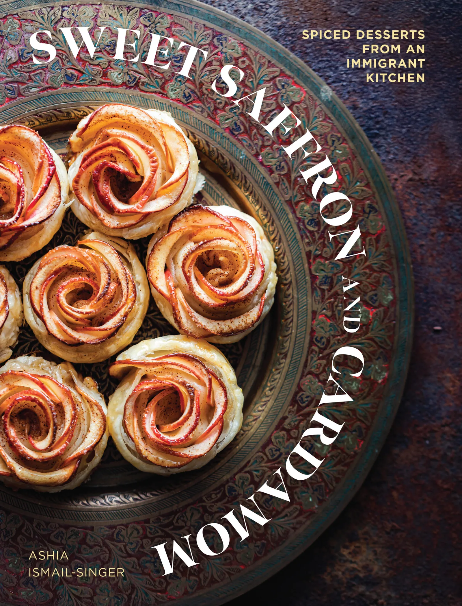 Sweet Saffron and Cardamom by Ashia Ismail-Singer, cover